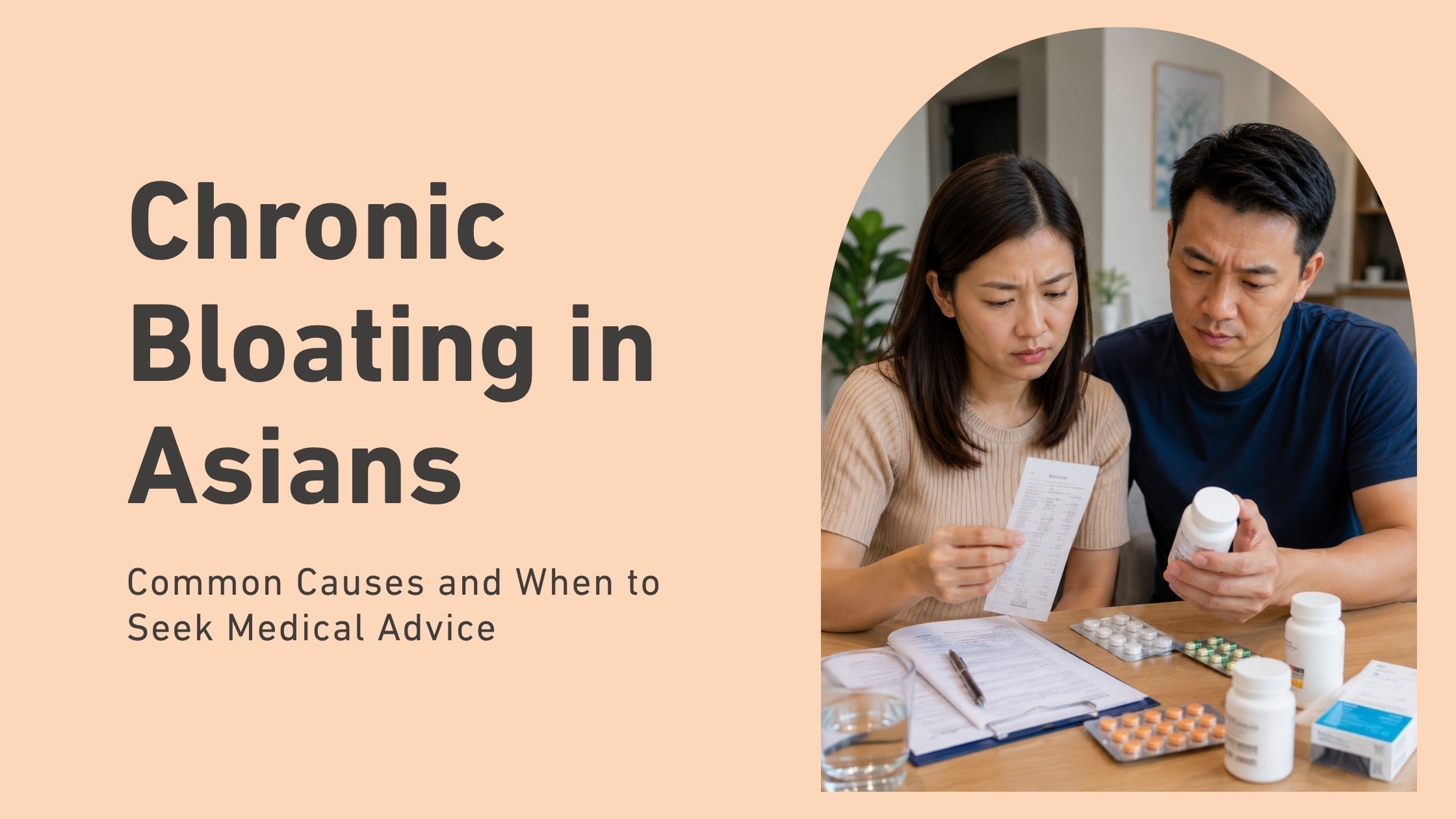 Chronic Bloating in Asians: Common Causes, Symptoms and When to Seek Medical Advice